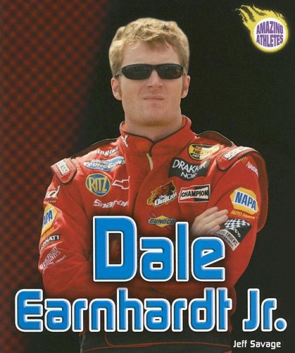 Dale Earnhardt Jr. (Amazing Athletes) by Jeff Savage