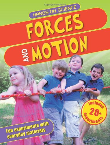 Hands-On Science: Forces and Motion by Jack Challoner