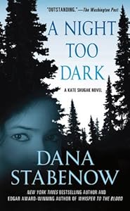 A Night Too Dark: A Kate Shugak Novel