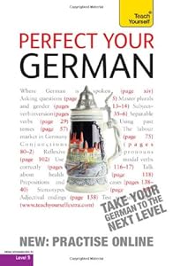 Perfect Your German with Two Audio CDs: A Teach Yourself Guide (Teach Yourself Language)