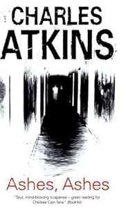 Ashes, Ashes by Charles Atkins