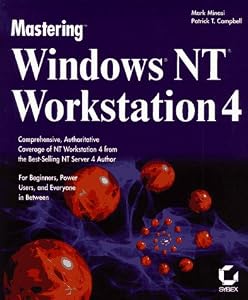 Mastering Windows Nt Workstation 4 by Mark Minasi