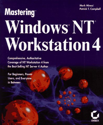 Mastering Windows Nt Workstation 4 by Mark Minasi