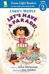 Lana's World: Let's Have a Parade!