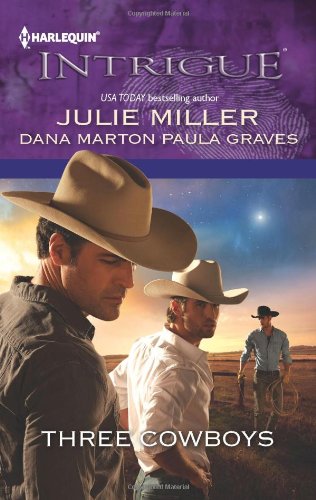Three Cowboys: Virgil Morgan Wyatt (Harlequin Intrigue Series) by Julie Miller