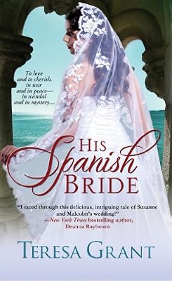 His Spanish Bride (Malcolm & Suzanne Rannoch Historical Mystery)