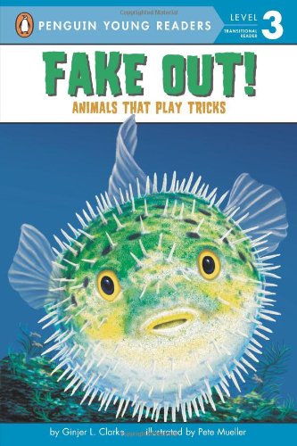 Fake Out!: Animals That Play Tricks by Ginjer L. Clarke 
			
			
		
		
		
       	 
       		
       			,