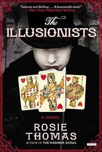 The Illusionists: A Novel