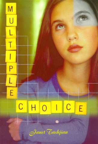 Multiple Choice by Janet Tashjian