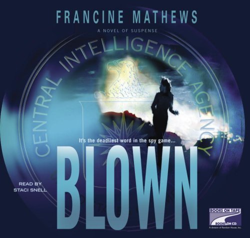 Blown by Francine Mathews
