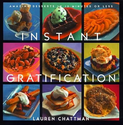 Instant Gratification: No-Hassle Desserts in Just About No Time