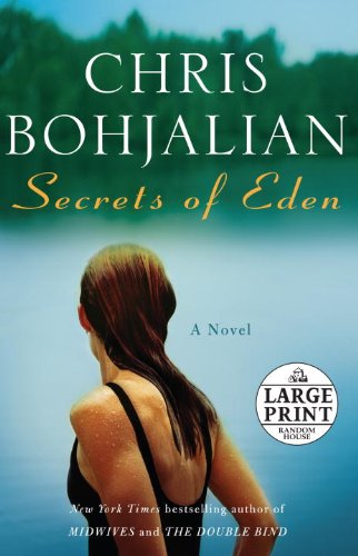 Secrets of Eden: A Novel by Chris Bohjalian
