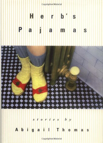 Herb's pajamas by Abigail Thomas