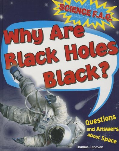 Why Are Black Holes Black? by Thomas Canavan