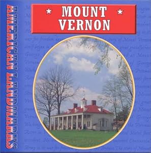 Mount Vernon (American Landmarks)