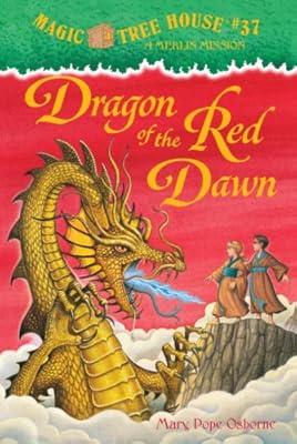 Dragon of the Red Dawn (Magic Tree House # 37, A Merlin Mission)