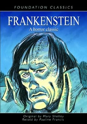 Frankenstein (Foundation Classics)