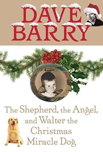 The shepherd, the angel, and Walter the Christmas miracle dog