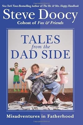 Tales from the Dad Side: Misadventures in Fatherhood