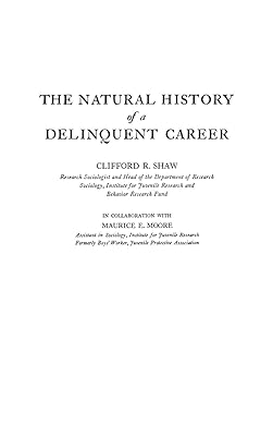 The Natural History of a Delinquent Career