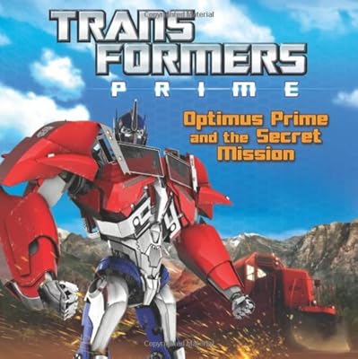 Transformers Prime: Optimus Prime and the Secret Mission