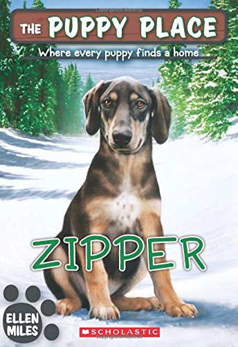 The Puppy Place #34: Zipper by Ellen Miles