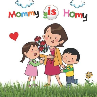 Mommy is Homy: let your baby tell you how much he/ she loves you with beatiful pictures attached with thankful little letters (couopns )