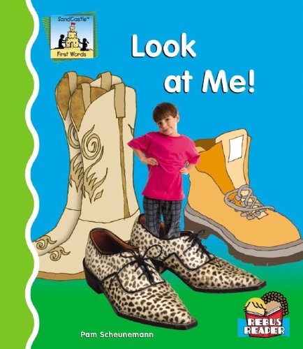 Look at Me! (First Words) by Pam Scheunemann