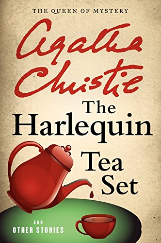 The Harlequin Tea Set and Other Stories by Agatha Christie