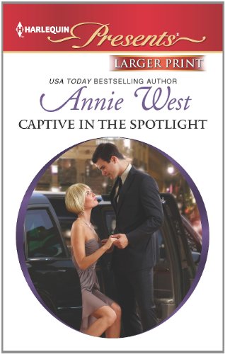 Captive in the Spotlight by Annie West