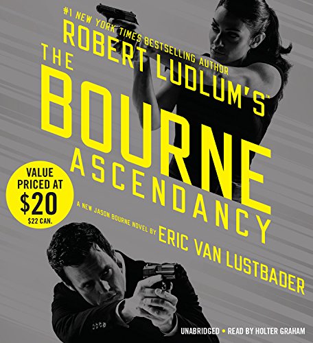Robert Ludlum's the Bourne Ascendancy: Library Edition by Eric Van Lustbader