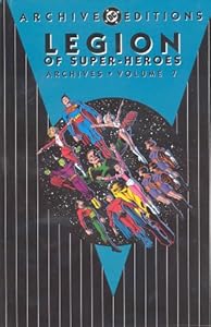Legion of super-heroes : archives, volume 7 by Tom Peyer