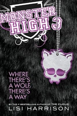 Where There's a Wolf, There's a Way (Monster High)