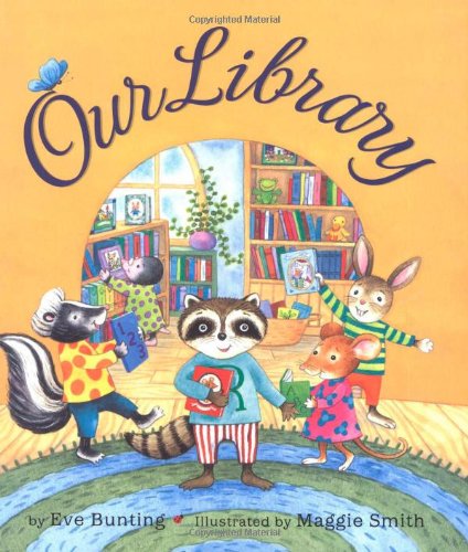 Our Library by Eve Bunting