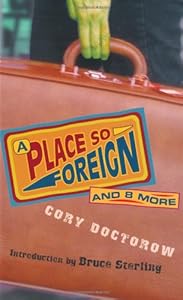 A Place So Foreign and Eight More