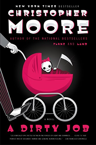 A Dirty Job: A Novel by Christopher Moore