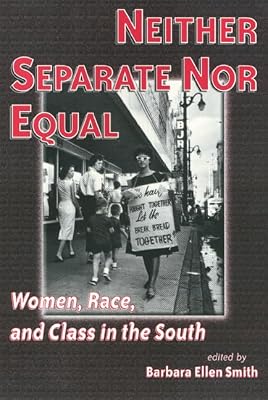 Neither Separate Nor Equal (Women In The Political Economy)