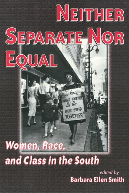 Neither Separate Nor Equal (Women In The Political Economy) by Barbara Smith
