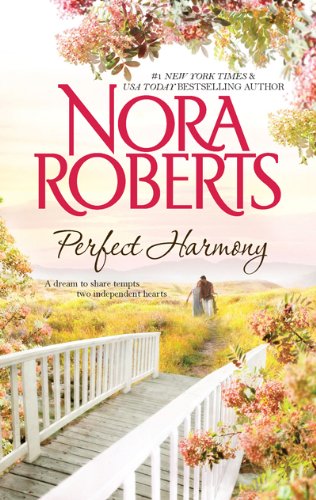 Perfect Harmony: Unfinished Business\Local Hero by Nora Roberts