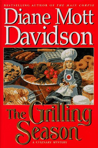 The Grilling Season by Diane Mott Davidson