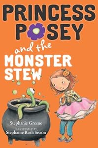 Princess Posey and the Monster Stew