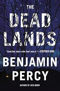 The Dead Lands: A Novel