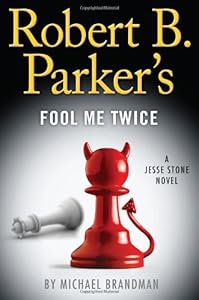 Robert B. Parker's Fool Me Twice