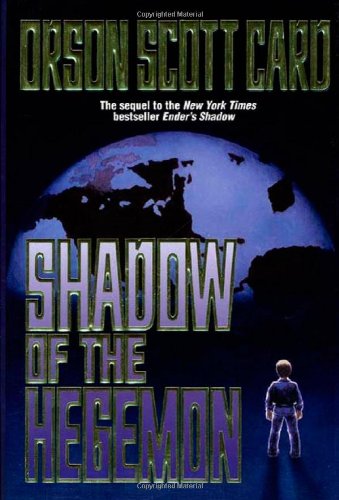 Shadow of the Hegemon by Orson Scott Card