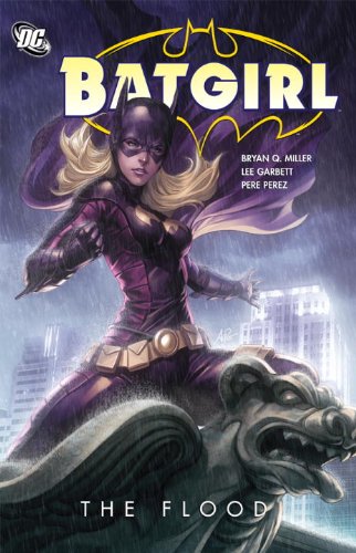 Batgirl: The Flood by Bryan Q. Miller
