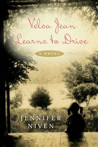 Velva Jean learns to drive by Jennifer Niven