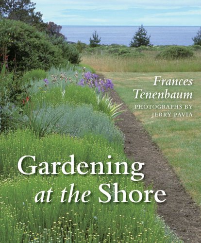 Gardening at the Shore by Frances Tenenbaum
