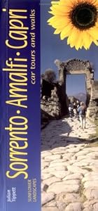 Sunflower Landscapes of Sorrento, Amalfi and Capri: A Countryside Guide (Sunflower Guides) by Julian Tippett