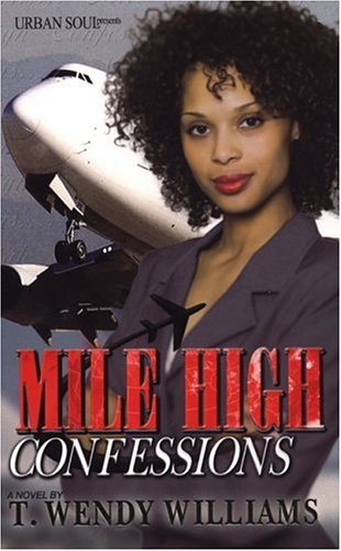 Mile High Confessions (Urban Soul) by Wendy Williams