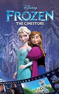 Frozen Cinestory: Based on the Disney Film